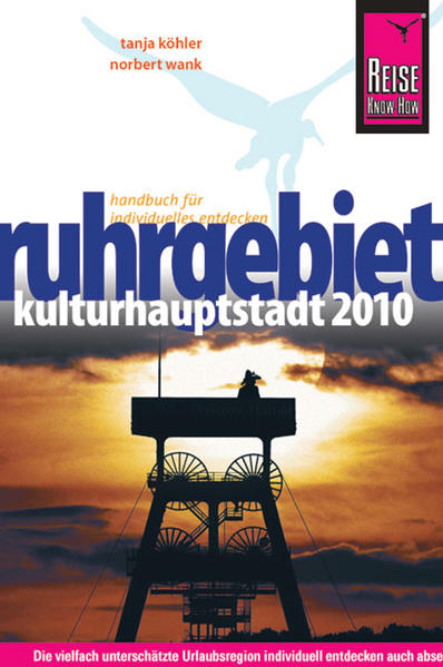 Reise Know-How Ruhrgebiet - Kulturhauptstadt 2010
