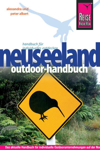 Reise Know-How: Neuseeland Outdoor-Handbuch
