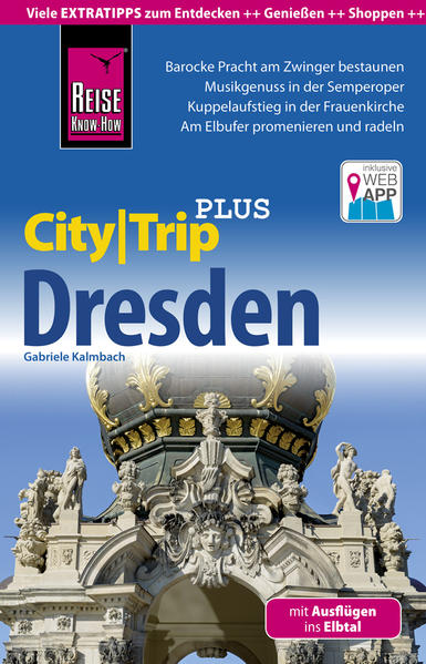 Reise Know-How Reiseführer Dresden (CityTrip PLUS)