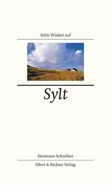 Stille Winkel auf Sylt