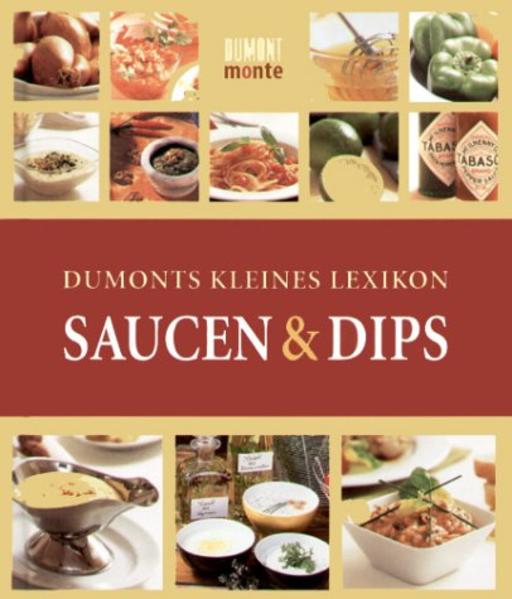 DuMonts Kleines Lexikon Saucen und Dips