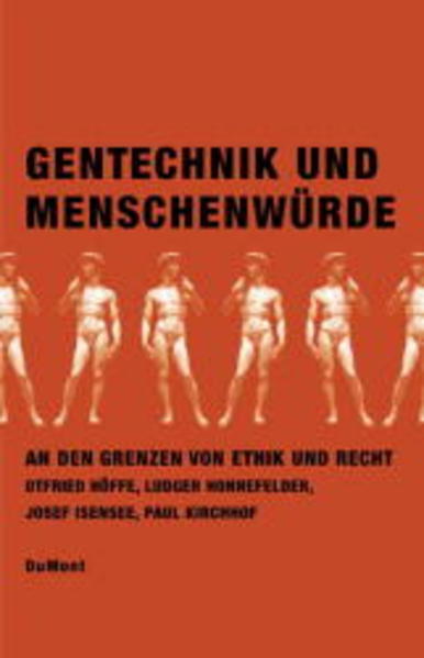 Gentechnik und Menschenwürde