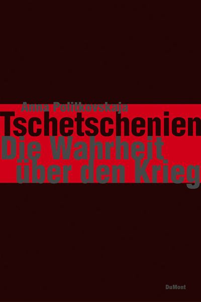 Tschetschenien - Die Wahrheit über den Krieg