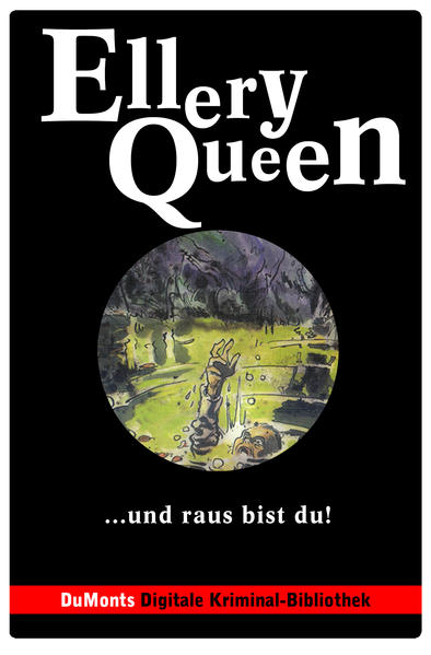... und raus bist du! – DuMonts Digitale Kriminal-Bibliothek