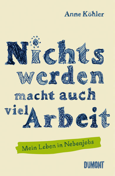 Nichts werden macht auch viel Arbeit