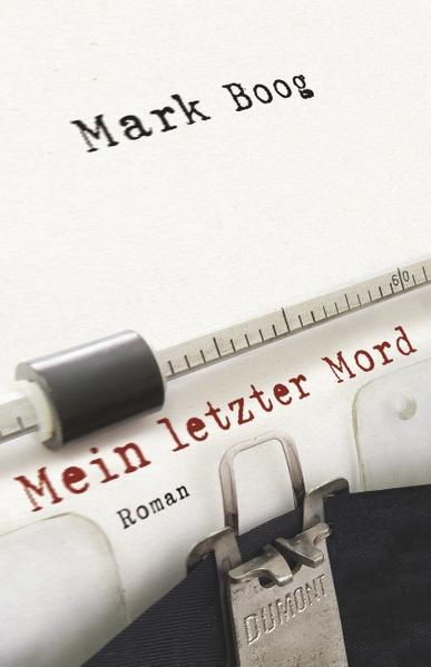 Mein letzter Mord