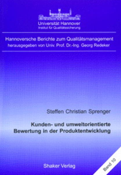 Kunden- und umweltorientierte Bewertung in der Produktentwicklung