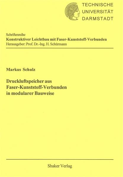 Druckluftspeicher aus Faser-Kunststoff-Verbunden in modularer Bauweise