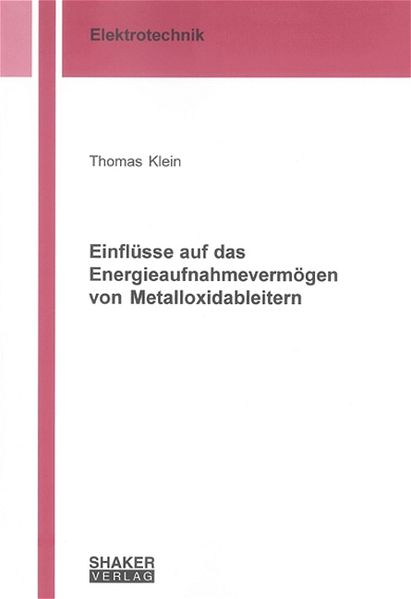 Einflüsse auf das Energieaufnahmevermögen von Metalloxidableitern