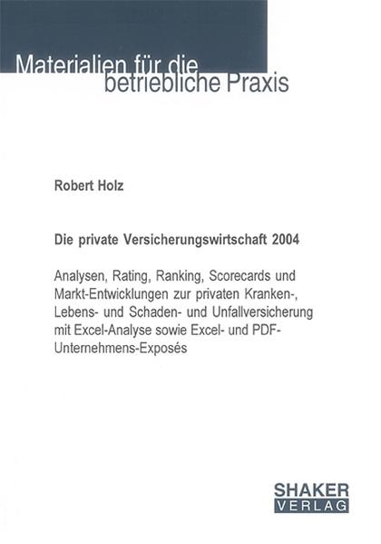 Die private Versicherungswirtschaft 2004