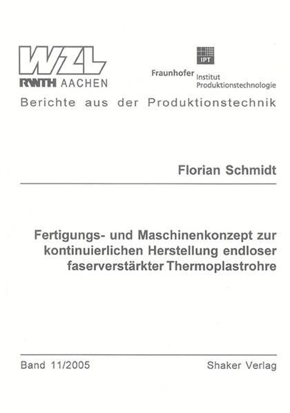 Fertigungs- und Maschinenkonzept zur kontinuierlichen Herstellung endloser faserverstärkter Thermoplastrohre