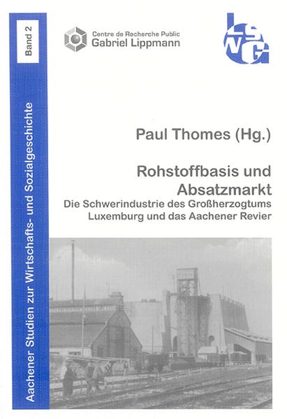 Rohstoffbasis und Absatzmarkt