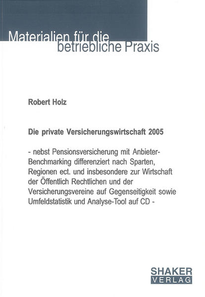 Die private Versicherungswirtschaft 2005