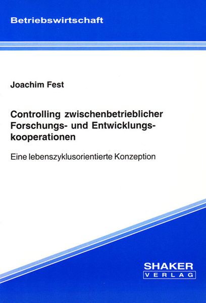 Controlling zwischenbetrieblicher Forschungs- und Entwicklungskooperationen