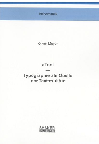 aTool — Typographie als Quelle der Textstruktur