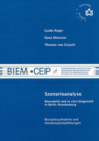 Szenarioanalyse – Bioanalytik und in vitro Diagnostik in Berlin-Brandenburg