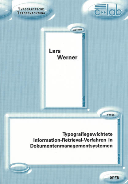 Typografiegewichtete Information-Retrieval-Verfahren in Dokumentenmanagementsystemen