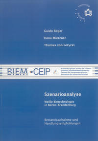 Szenarioanalyse - Weiße Biotechnologie in Berlin-Brandenburg