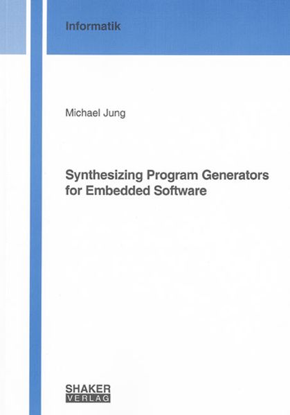 Synthesizing Program Generators for Embedded Software