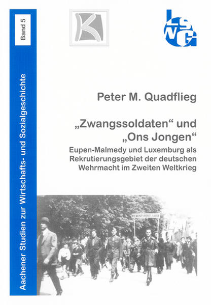 „Zwangssoldaten“ und „Ons Jongen“