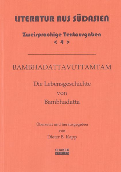 Bambhadattavuttamtam - Die Lebensgeschichte von Bambhadatta