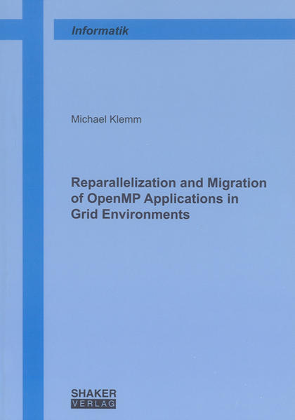 Reparallelization and Migration of OpenMP Applications in Grid Environments