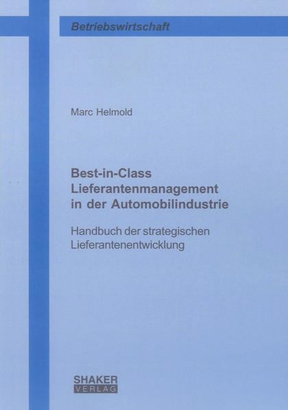 Best-in-Class Lieferantenmanagement in der Automobilindustrie