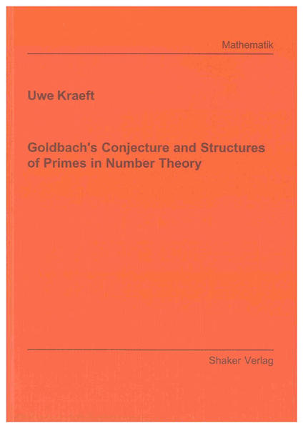 Goldbach's Conjecture and Structures of Primes in Number Theory