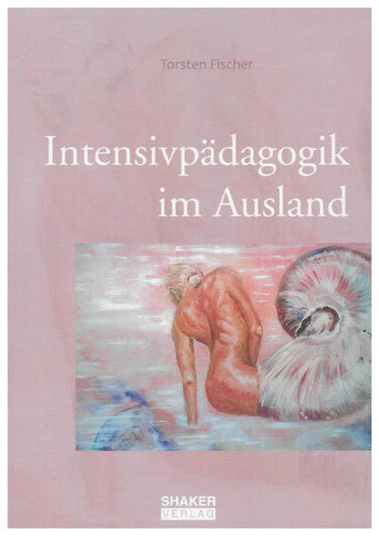 Intensivpädagogik im Ausland