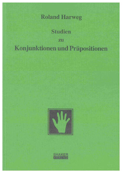 Studien zu Konjunktionen und Präpositionen