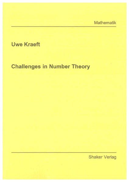Challenges in Number Theory