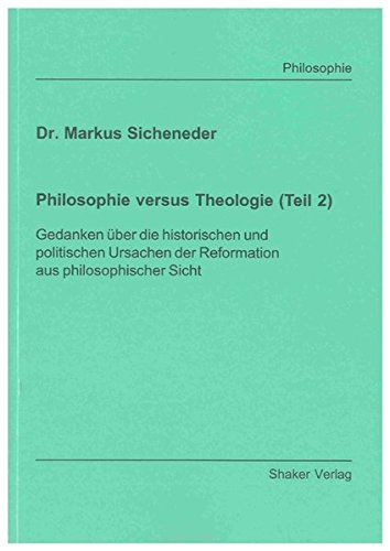 Philosophie versus Theologie (Teil 2)