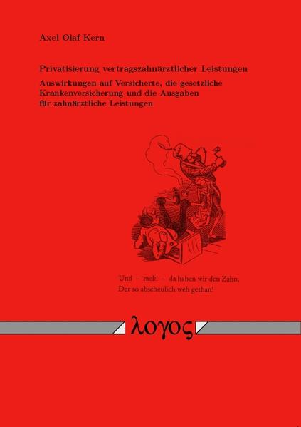 Privatisierung vertragszahnärztlicher Leistungen