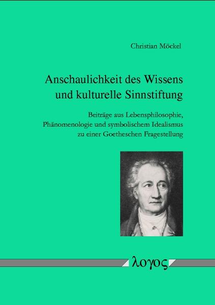 Anschaulichkeit des Wissens und kulturelle Sinnstiftung