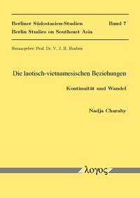 Die laotisch-vietnamesischen Beziehungen. Kontinuität und Wandel