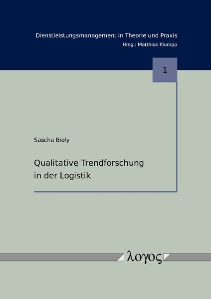 Qualitative Trendforschung in der Logistik