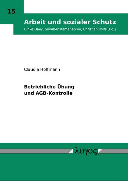 Betriebliche Übung und AGB-Kontrolle