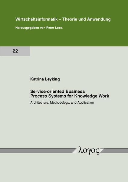 Service-oriented Business Process Systems for Knowledge Work