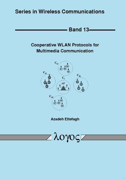 Cooperative WLAN Protocols for Multimedia Communication