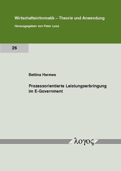 Prozessorientierte Leistungserbringung im E-Government