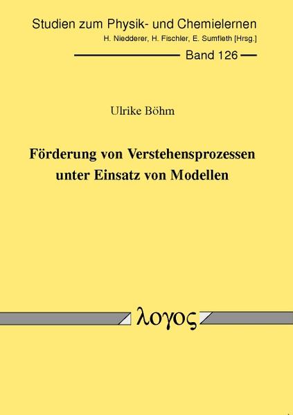 Förderung von Verstehensprozessen unter Einsatz von Modellen