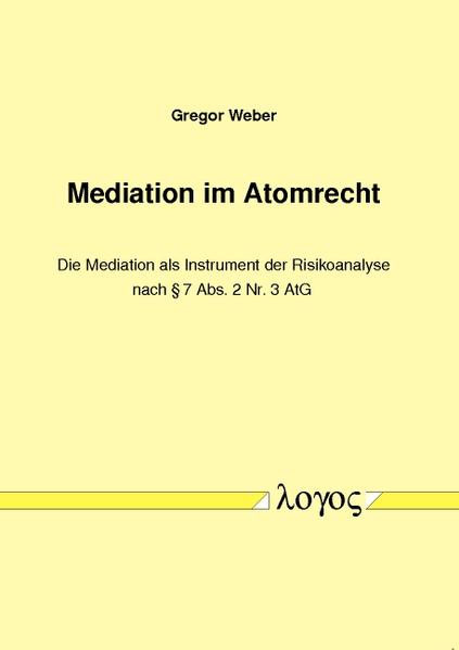 Mediation im Atomrecht