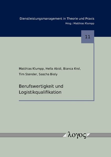 Berufswertigkeit und Logistikqualifikation