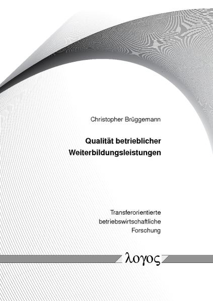 Qualität betrieblicher Weiterbildungsleistungen