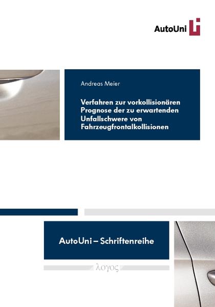 Verfahren zur vorkollisionären Prognose der zu erwartenden Unfallschwere von Fahrzeugfrontalkollisionen