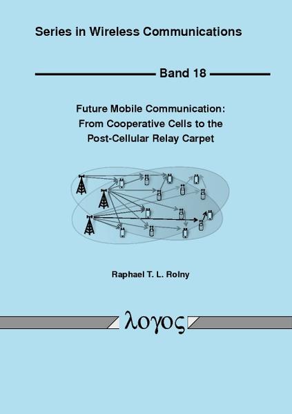 Future Mobile Communication: From Cooperative Cells to the Post-Cellular Relay Carpet