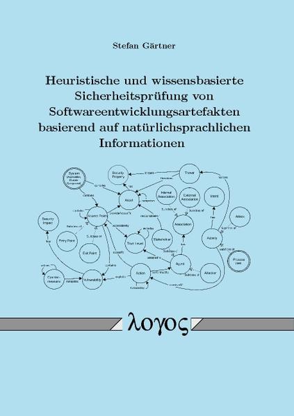 Heuristische und wissensbasierte Sicherheitsprüfung von Softwareentwicklungsartefakten basierend auf natürlichsprachlichen Informationen