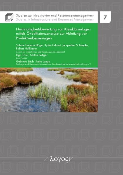 Nachhaltigkeitsbewertung von Kleinkläranlagen mittels Ökoeffizienzanalyse zur Ableitung von Produktverbesserungen