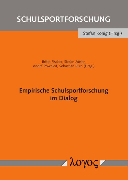 Empirische Schulsportforschung im Dialog