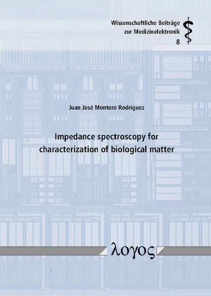Impedance spectroscopy for characterization of biological matter